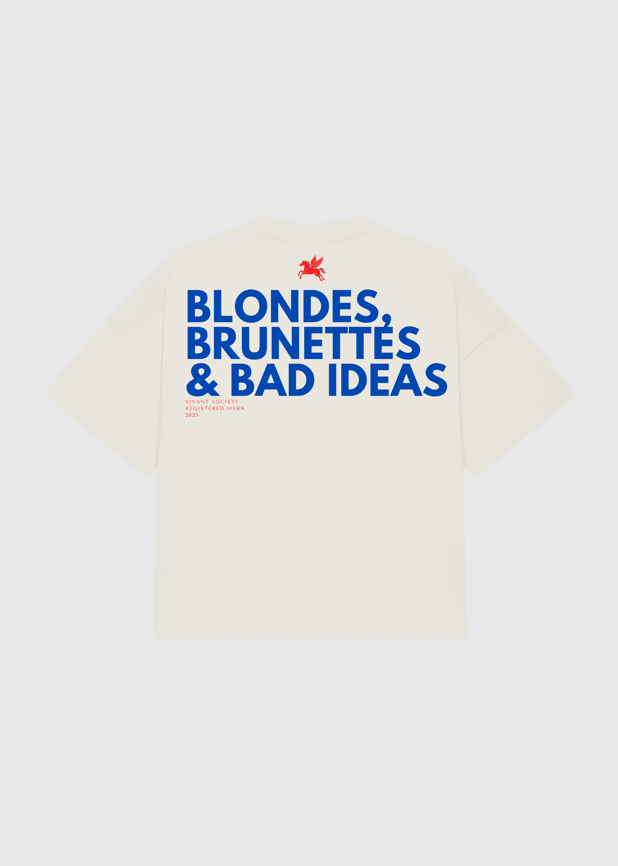 BLONDES, BRUNETTES & BAD IDEAS